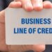 What is a Business Line of Credit & How Does It Work Today?