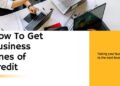 How To Get Business Lines of Credit | PPT